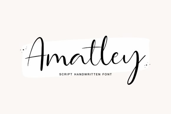 Amatley Script Font: A Versatile Handwritten Typeface for Creative Projects